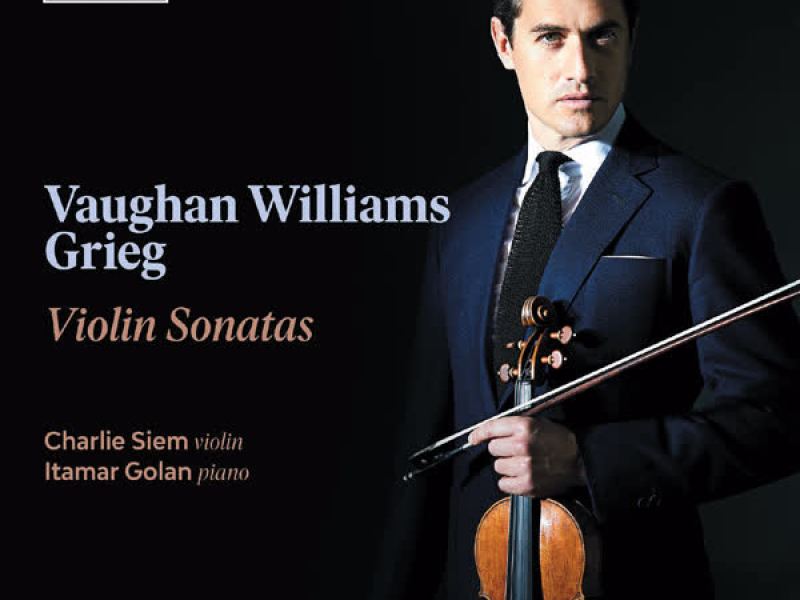 Vaughan Williams and Grieg: Violin Sonatas