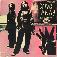 Drive Away (RetroVision Remix) (Single)