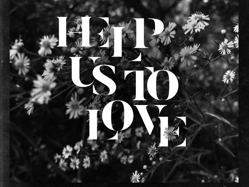 Help Us To Love (Single)