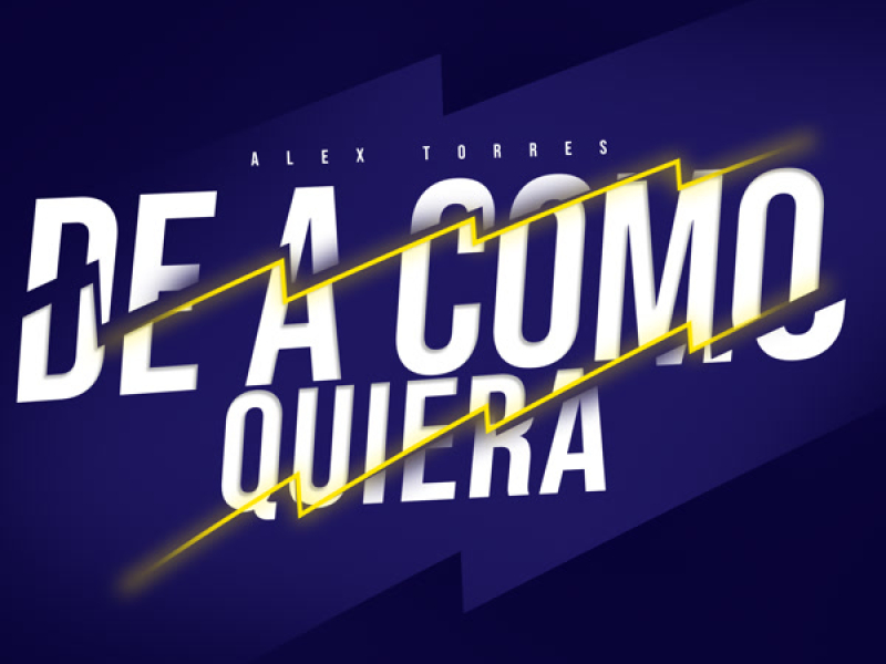De A Como Quiera (Single)