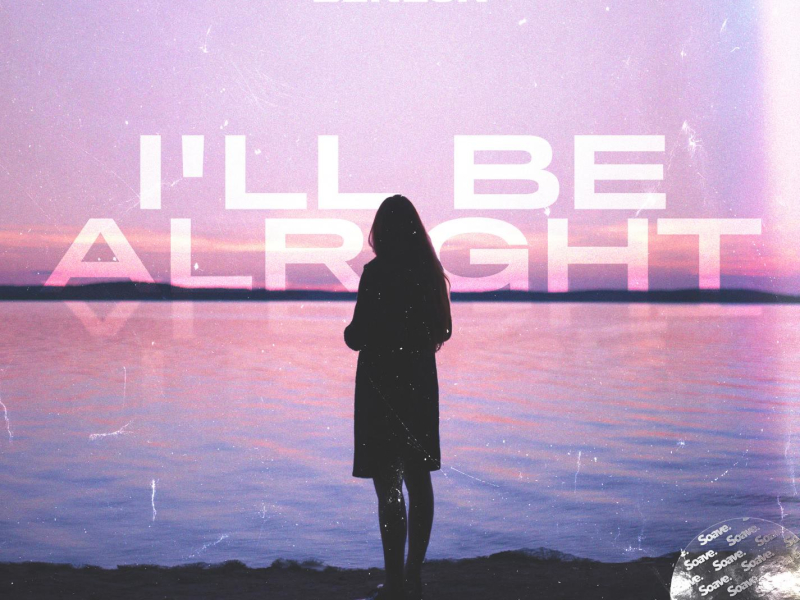 I'll Be Alright (Single)