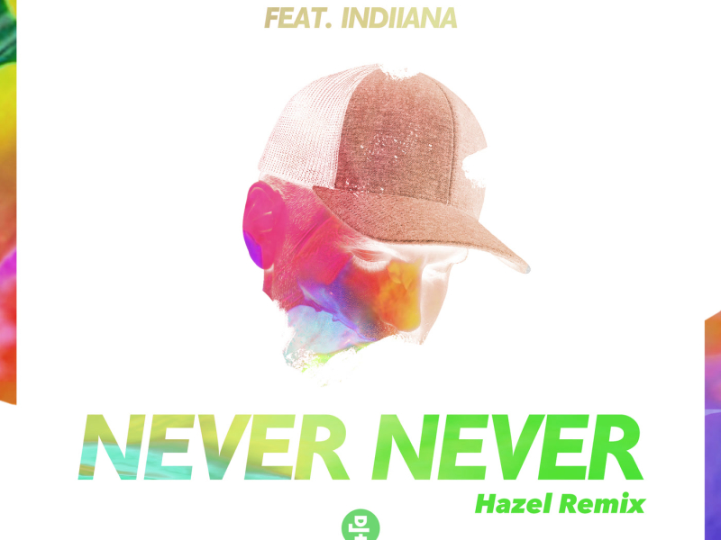 Never Never (Hazel Remix) (EP)