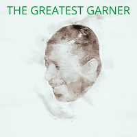 The Greatest Garner