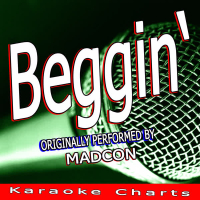 Beggin' (Originally Performed By Madcon) (Single)