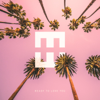 Ready To Love You (Single)