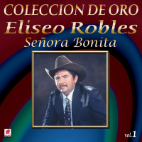 Coleccíon De Oro, Vol. 1: Señora Bonita