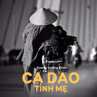 Ca Dao Tình Mẹ (Single)