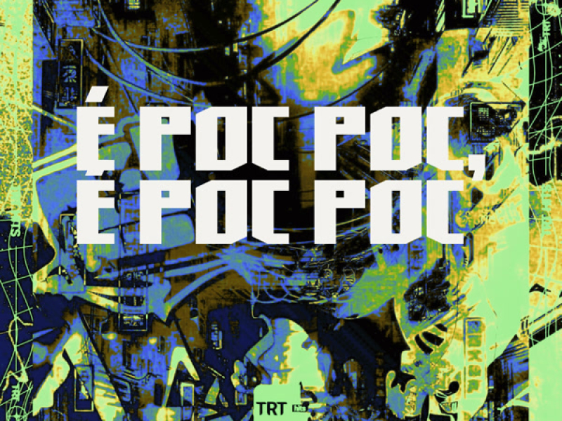 É POC POC, É POC POC (Single)