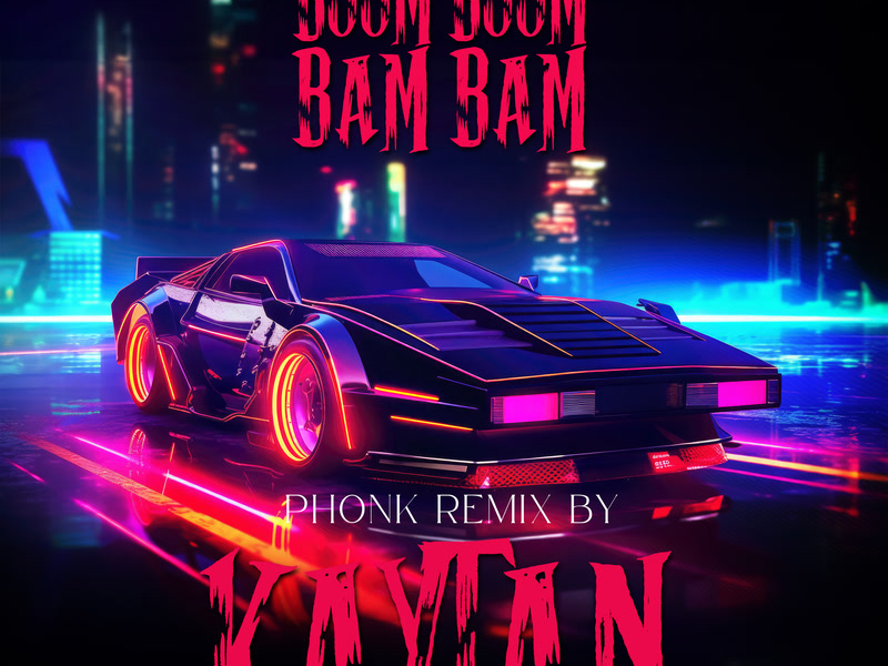 Boom Boom Bam Bam (Phonk Remix) (Single)