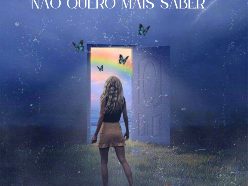 Não Quero Mais Saber (Single)