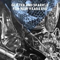 Glitter and Sparkle for New Years Eve