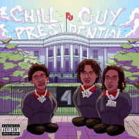 Chill Guy / Presidential (Single)