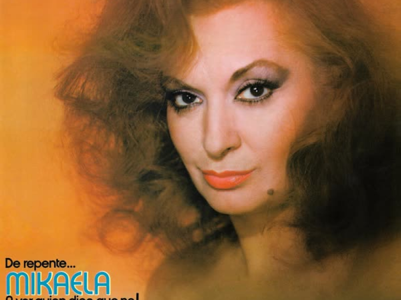 De repente... Mikaela. ¡A ver quíen dice que no! (Single)