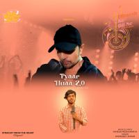 Pyaar Huaa 2.0 (Single)