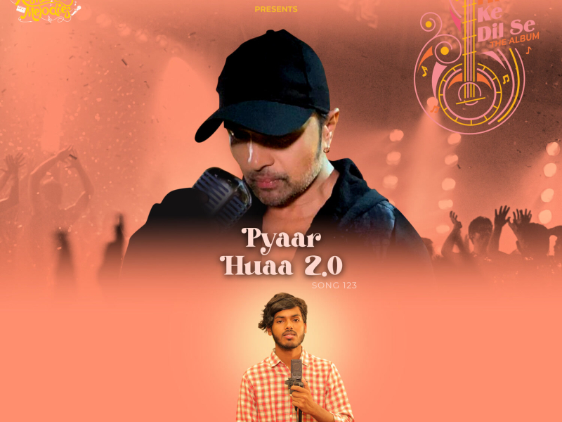 Pyaar Huaa 2.0 (Single)