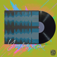 YBIM Your Body Is Mine (Single)