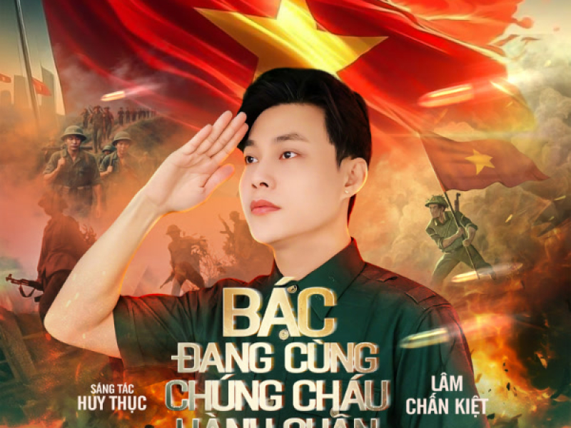 Bác Đang Cùng Chúng Cháu Hành Quân (Remix) (Single)