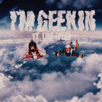 I'm Geekin (Single)