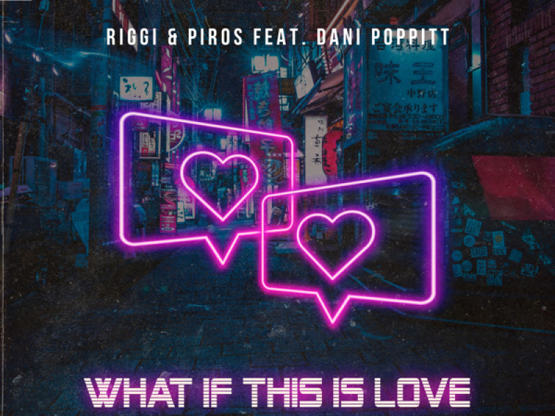 What If This Is Love (Single)