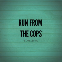 Run from the Cops (Single)