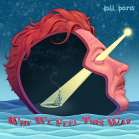 Why We Feel This Way (Single)