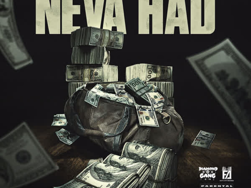 Neva Had (Single)