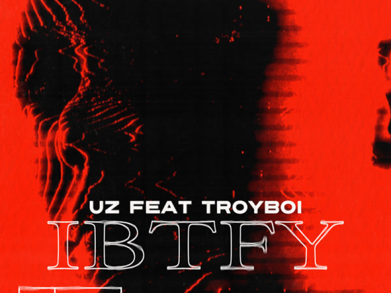 IBTFY (Single)