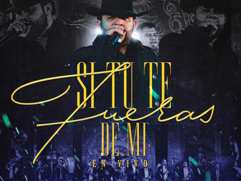 Si Tu Te Fueras de Mi (En Vivo) (Single)