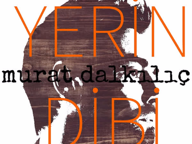 Yerin Dibi (Single)