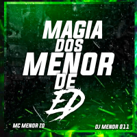 MAGIA DOS MENOR DE ED (Single)