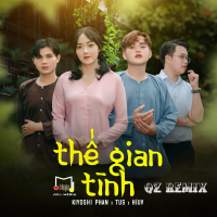 Thế Gian Tình (QZ Remix) (Single)