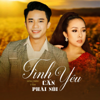 Tình Yêu Cần Phải Nói (Single)