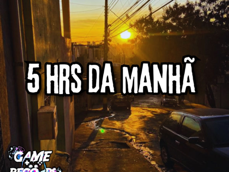 5 Hrs da Manhã (Single)