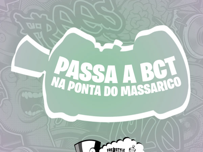 Passa A BCT Na Ponta Do Massarico (Single)