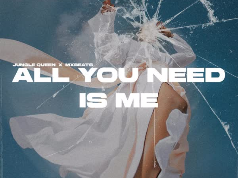 All You Need Is Me (Single)
