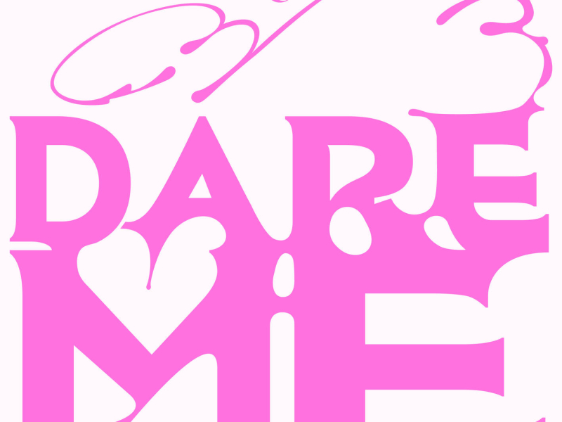 DARE ME (Single)