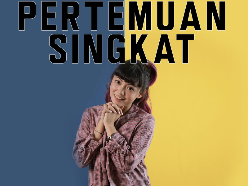 Pertemuan Singkat (Single)