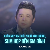 Xuân Nay Xin Chúc Người Tha Hương, Sum Họp Bên Gia Đình (Single)