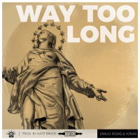 Way Too Long (Single)