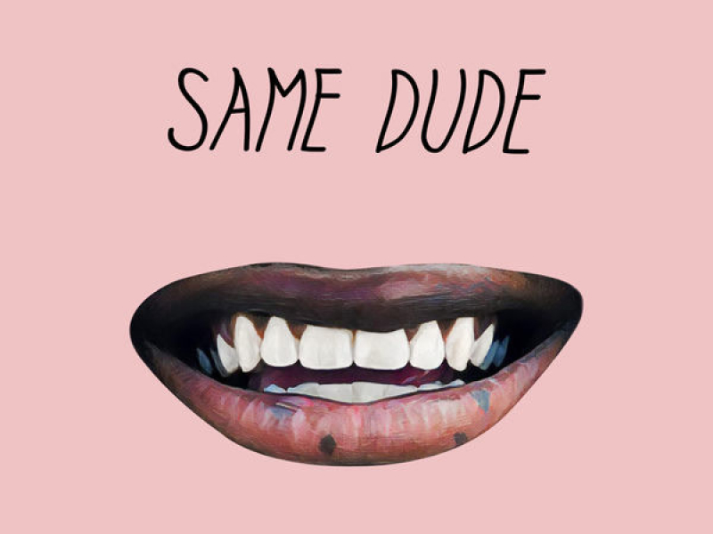 Same Dude (Single)