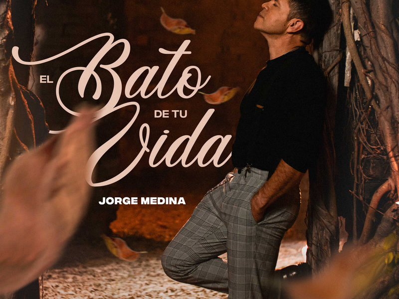 El Bato De Tu Vida (Single)