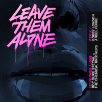Leave Them Alone (Single Remix)