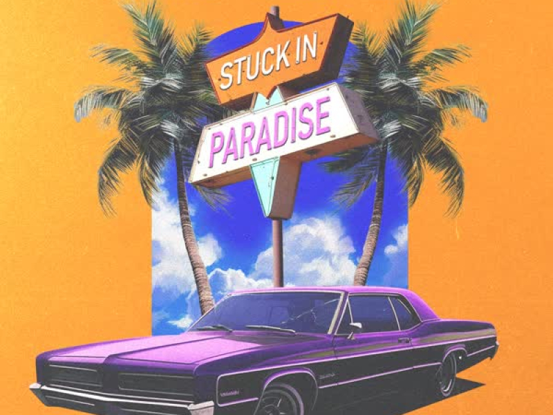 Stuck In Paradise (Single)