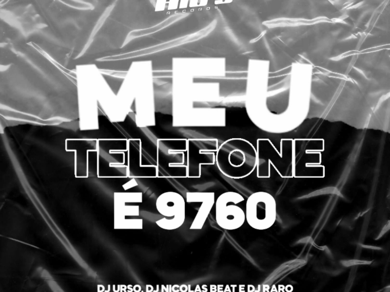 Meu Telefone é 9760 (Single)