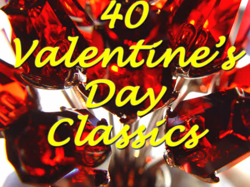 40 Valentine's Day Classics