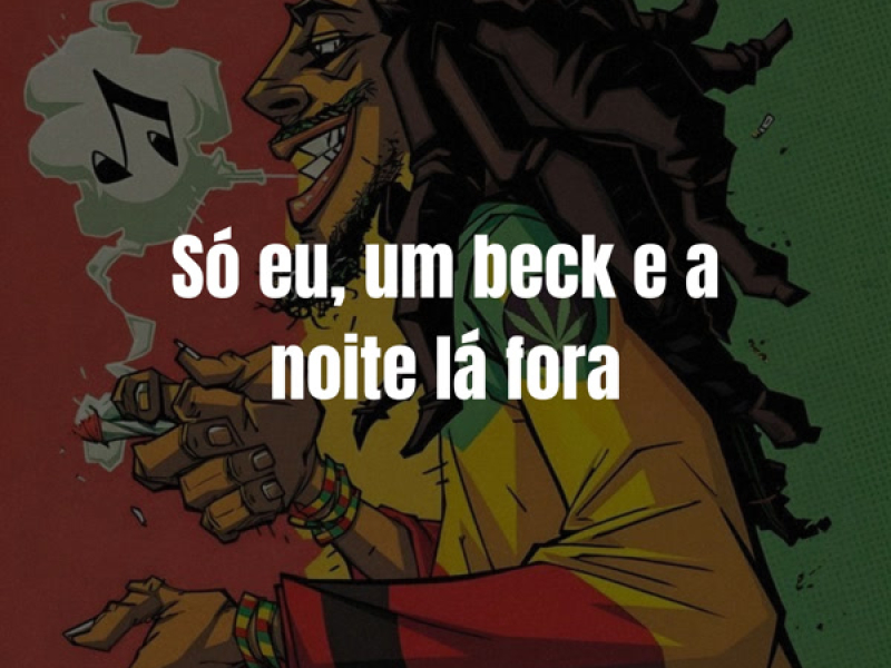 Só eu, um beck e a noite lá fora (Single)
