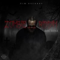 Zombie Riddim (Produced by Anju Blvxx)