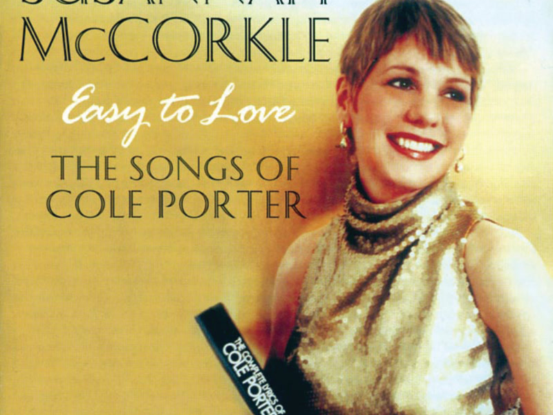 Easy To Love:  The Songs Of Cole Porter