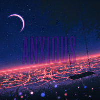 Anxious (Single)