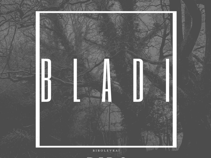BLADI (Single)